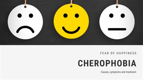 Fear of Happiness Phobia - Cherophobia