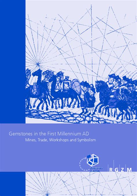 (PDF) Gemstones in the First Millennium AD. Mines, Trade, Workshops and ...