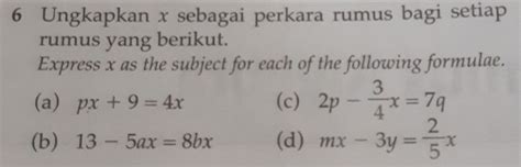 Solved 6 Ungkapkan X Sebagai Perkara Rumus Bagi Setiap Rumus Yang