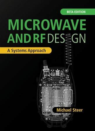 Microwave And Rf Design A Systems Approach Steer Michael B