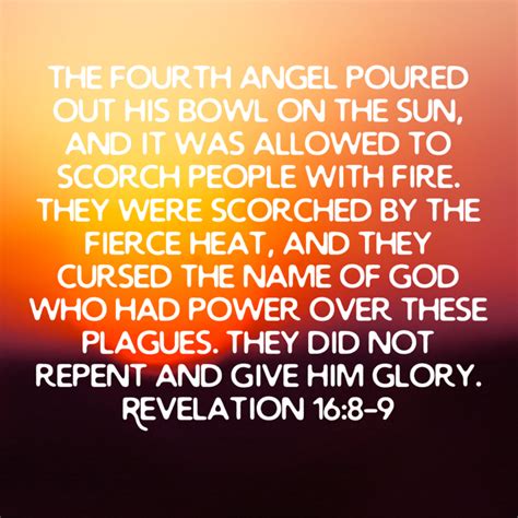 Revelation The Fourth Angel Poured Out His Bowl On The Sun And