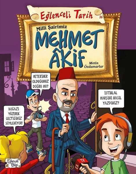 E Lenceli Tarih Milli Airimiz Mehmet Akif Nemli Olaylar