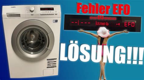 AEG Waschmaschine Fehler EF0 EF3 Lavamat Protex Reparatur YouTube