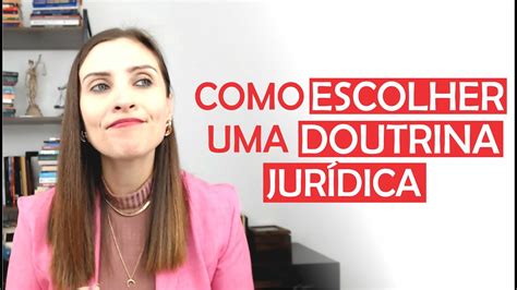 Como Escolher Doutrina Jurídica Prof Fran Descomplicando o Direito