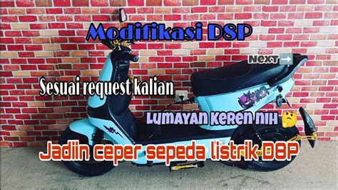 Sesuai Permintaan Viewer Kita Jadiin Sepeda Listrik D P Ceper Youtube