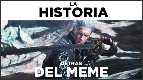 Vergil Status La Historia Detr S Del Meme Youtube