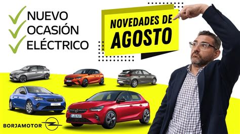 Ofertas Opel Agosto Mokka Grandland Corsa Astra Crossland