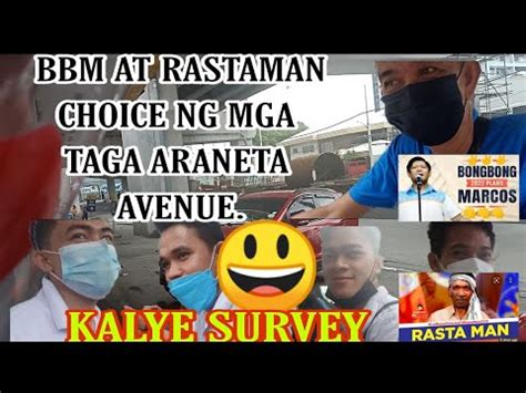 KALYE SURVEY SINO ANG PRESIDENTE MO SIGAW NG MGA TAGA DELMONTE AVE