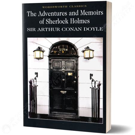 The Adventures Memoirs Of Sherlock Holmes Sir Arthur Conan Doyle