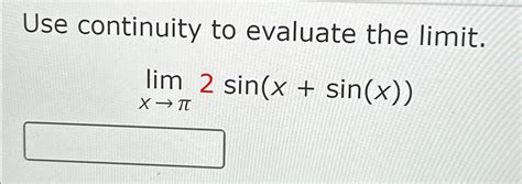 Use Continuity To Evaluate The