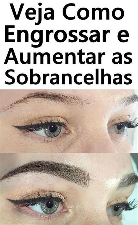 Veja Como Engrossar E Aumentar As Sobrancelhas De Forma Natural