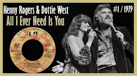 Kenny Rogers Dottie West All I Ever Need Is You