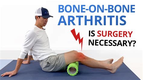 Bone On Bone Osteoarthritis Knee Pain Exercises Treatment Options