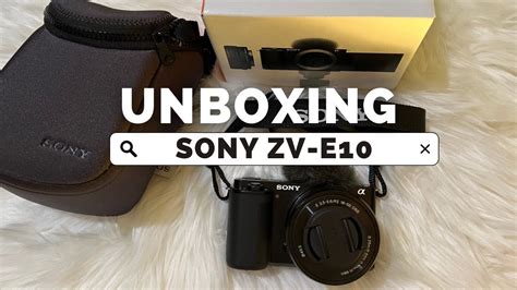 Unboxing Sony Zv E10 Camera Youtube