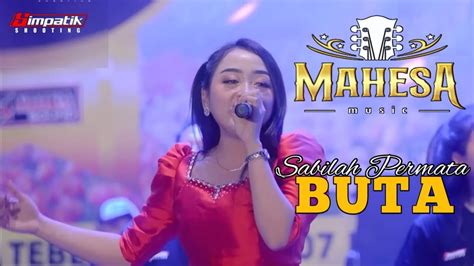 Buta Sabila Permata Mahesa Music Live Tebel Sidoarjo Youtube