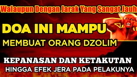 Doa Maut Jarak Jauh Doa Untuk Orang Dzolim Yang Sering Berbuat