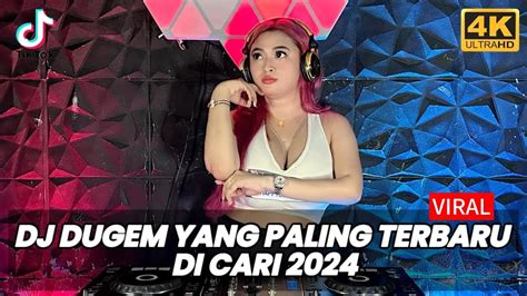 Dj Dugem Yang Paling Terbaru Dicari X Dj Diskotik Paling Mantab