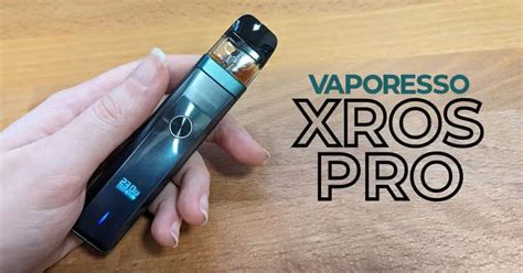 Vaporesso Xros Pro Review 2025 A Xros For The Pros Vape Green