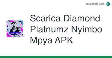 Diamond Platnumz Nyimbo Mpya APK (Android App) - Download Gratuito