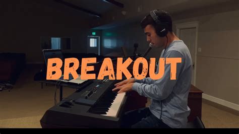 Breakout By Mark Crowder Keys Cover Youtube