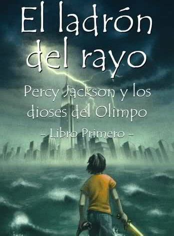 El Ladr N Del Rayo Percy Jackson Y Los Dioses Del Olimpo Percy