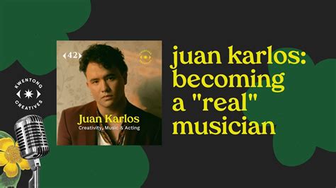 Juan Karlos On His Journey From Celebrity To Real Musician Youtube