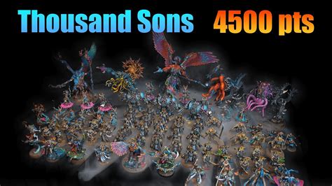 Thousand Sons Army In Depth Showcase 4500 Points Collection