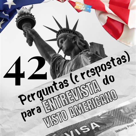 42 Perguntas E Respostas Para Entrevista Do Visto Americano MS Media