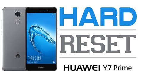 Hard Reset Huawei Y Prime Factory Reset Youtube