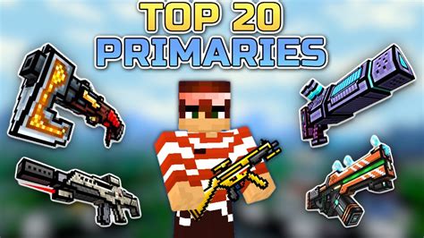 Top 20 PRIMARY WEAPONS In Pixel Gun 3D Updated List June 2023 YouTube