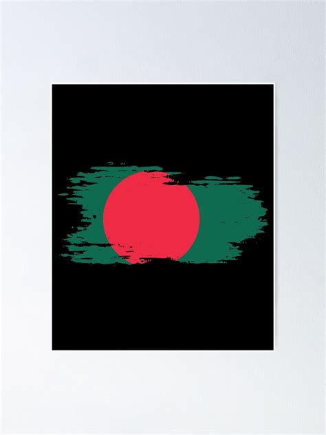 Bangladesh National Flag Brush Effect Poster For Sale By Mohja Design Redbubble