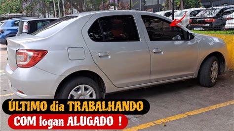 Como Foi Ltimo Dia Trabalhando Carro Logan Alugado Fiz Bag