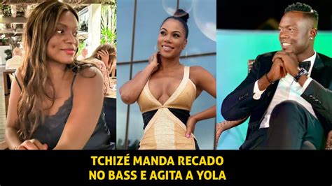 Tchiz Dos Santos Defende Yola Ara Jo E Manda Indirecta Ao Bass Youtube