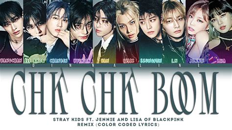 Stray Kids Chk Chk Boom Ft Jennie And Lisa Of Blackpink Color Coded