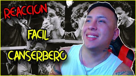 CANSERBERO Fácil REACCION A CANSERBERO YouTube