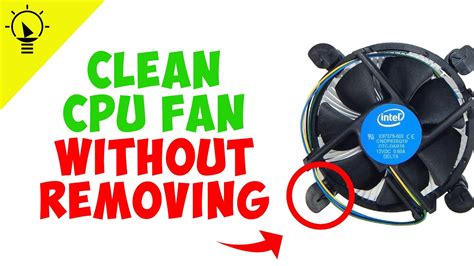 How To Clean A Cpu Fan Without Removing It Youtube