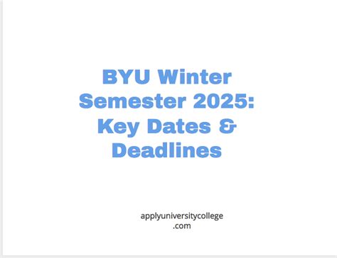 Byu Winter Semester 2025 Key Dates And Deadlines University College