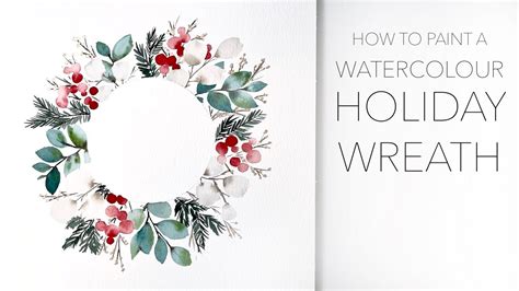 How To Paint A Watercolour Holiday Wreath Youtube