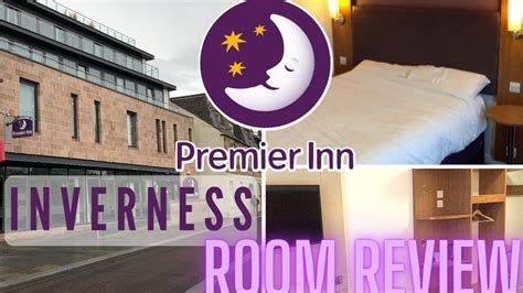 Premier Inn Inverness Centre River Ness Scotland Room Review Youtube