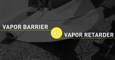 What Makes a Vapor Barrier Different than a Vapor Retarder?