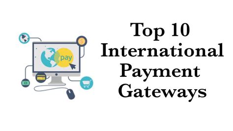 Top 10 International Payment Gateways Accept International Payments