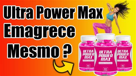 Ultra Power Max Emagrece Mesmo Ultra Power Max Funciona Mesmo