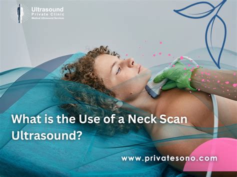 What Is The Use Of A Neck Scan Ultrasound Private Ultrasound Clinic