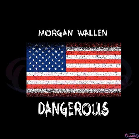 Morgan Wallen Dangerous Flag Svg Graphic Designs Files