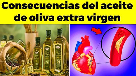 Descubre Los Sorprendentes Efectos Secundarios Del Aceite De Oliva En