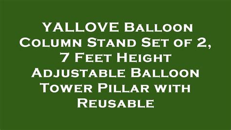 YALLOVE Balloon Column Stand Set Of 2 7 Feet Height Adjustable Balloon