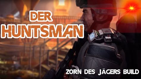 Der Huntsman Zorn Des J Gers Build Division Tu Youtube