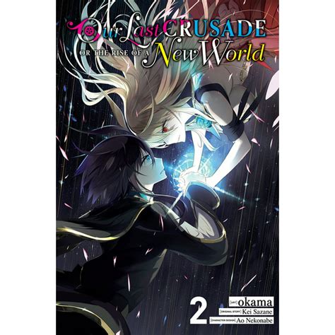 Our Last Crusade or the Rise of a New World (Manga): Our Last Crusade ...