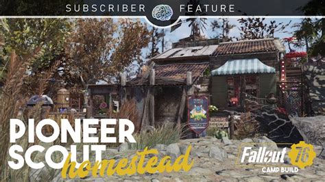 Pioneer Scout Homestead Feature Fallout 76 Camp Build Youtube