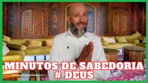 DEUS MINUTOS DE SABEDORIA Escrito Por Carlos Torres Pastorino